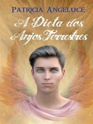 cover image of A Dieta dos Anjos Terrestres